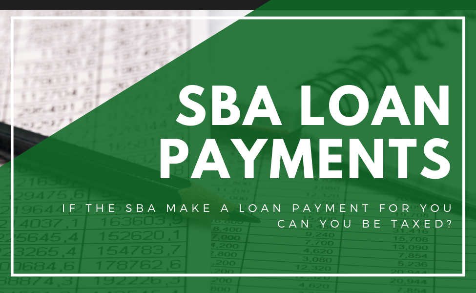 The SBA making Loan payment for you? Could it be?
