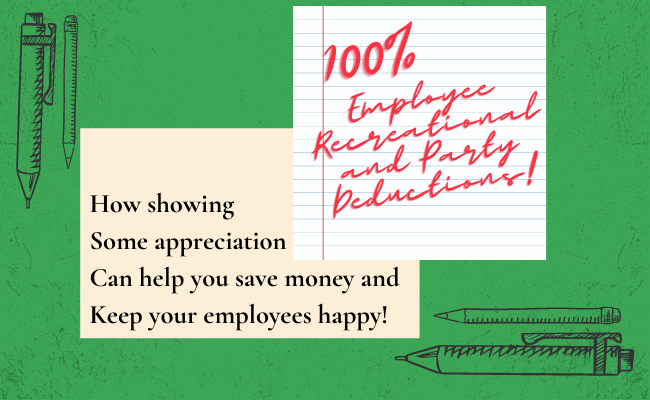 How to get Deduct 100% of Your Employee Recreation and Parties 