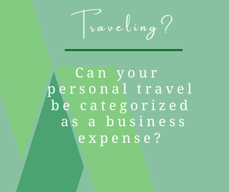 Travel days: Business or personal?