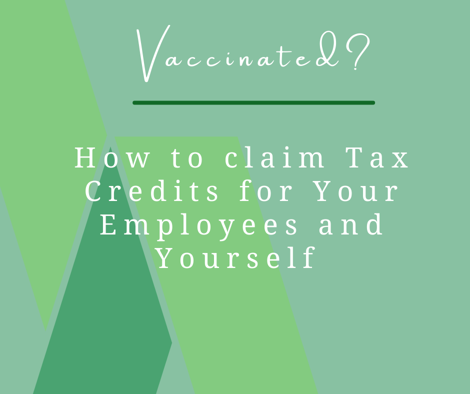 How to get a tax credit for being vaccinated!